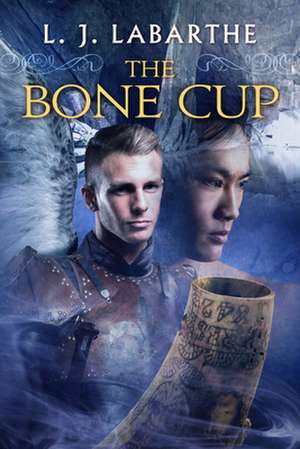 The Bone Cup de L. J. Labarthe