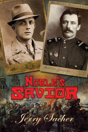 Noble's Savior de Jerry Sacher