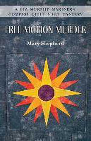 Free Motion Murder de Mary Shepherd