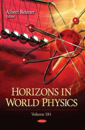 Horizons in World Physics de Albert Reimer
