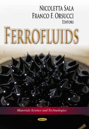 Ferrofluids de Franco F. Orsucci