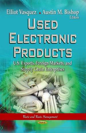 Used Electronic Products de Elliot Vasquez