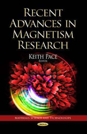 Recent Advances in Magnetism Research de Keith Pace