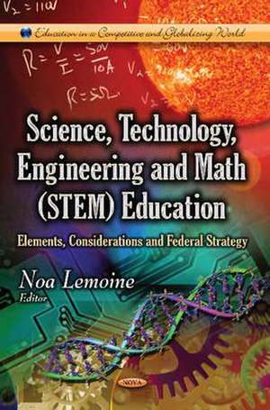 Science, Technology, Engineering & Math (STEM) Education de Noa Lemoine