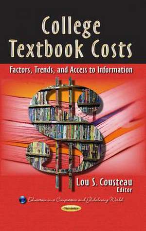 College Textbook Costs de Lou S. Cousteau