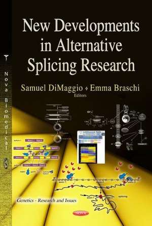 New Developments in Alternative Splicing Research de Samuel DiMaggio