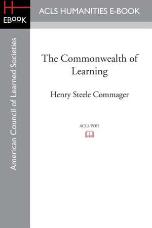 The Commonwealth of Learning de Henry Steele Commager