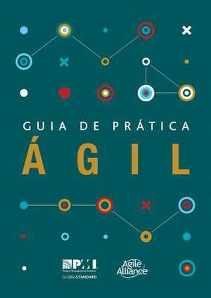 Guia de Pratica Agil de Project Management Institute