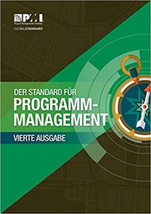 The Standard for Program Management - Fourth Edition (German) de Project Management Institute