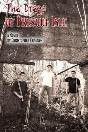 The Dregs of Presque Isle