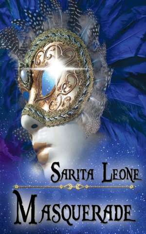 Masquerade de Sarita Leone