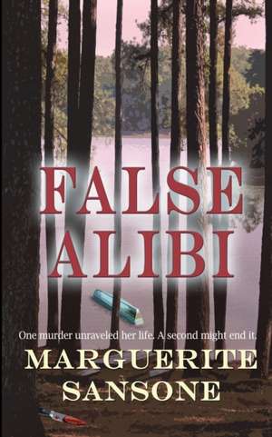 False Alibi de Marguerite Sansone