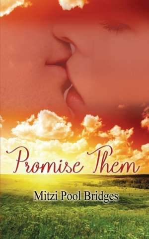 Promise Them de Mitzi Pool Bridges
