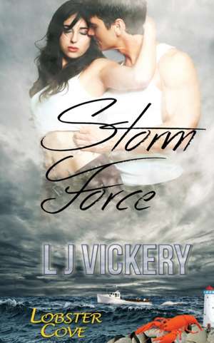 Storm Force de Lj Vickery