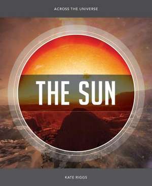 The Sun de Kate Riggs