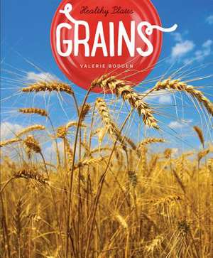 Grains de Valerie Bodden