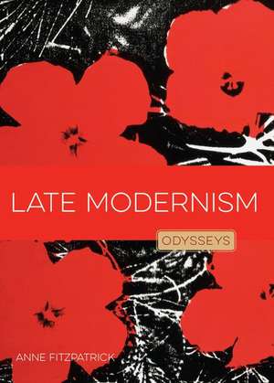 Late Modernism de Anne Fitzpatrick