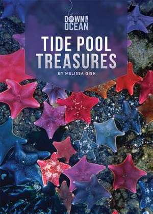 Tide Pool Treasures de Melissa Gish