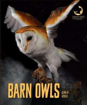 Barn Owls de Quinn M. Arnold