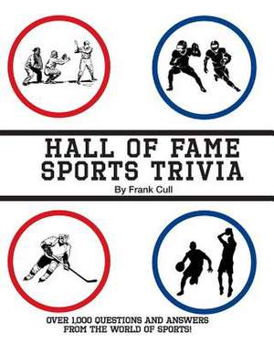 Hall of Fame Sports Trivia de Frank Cull