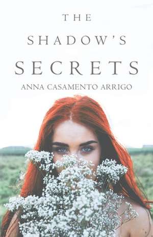 The Shadow's Secret de Anna Casamento Arrigo