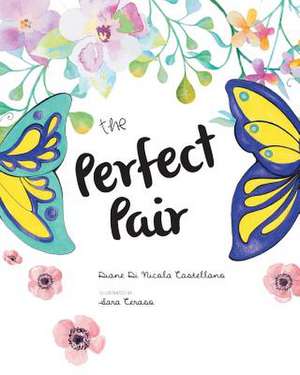 The Perfect Pair de Diane Di Nicola Castellano