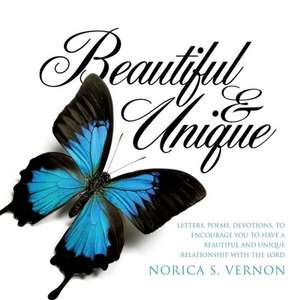 Beautiful and Unique de Norica S. Vernon