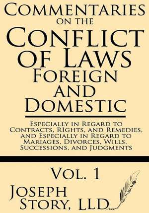 Commentaries on the Conflicts of Laws de Joseph Story LLD