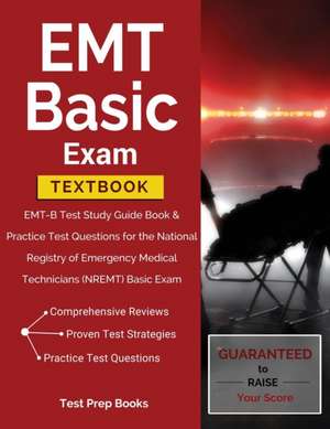 EMT BASIC EXAM TEXTBK de Test Prep Books