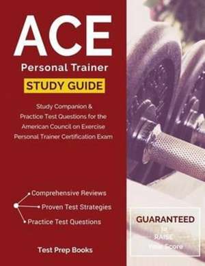 ACE Personal Trainer Manual & Study Guide de Ace Personal Trainer Manual Team