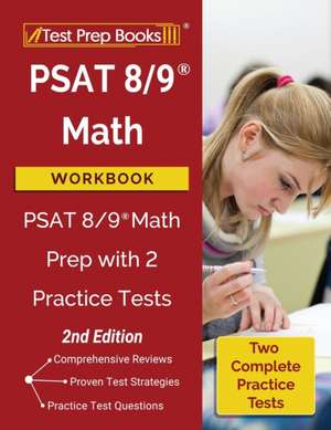 PSAT 8/9 Math Workbook de Test Prep Books