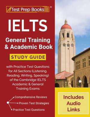 IELTS GENERAL TRAINING & ACADE de Tpb Publishing