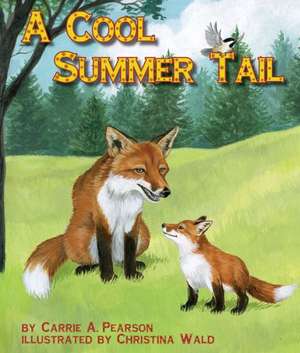 A Cool Summer Tail de Carrie A Pearson