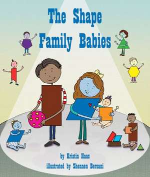 The Shape Family Babies de Kristin Haas