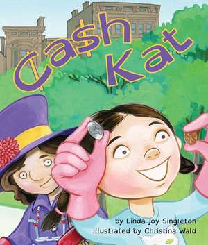 Cash Kat de Linda Singleton