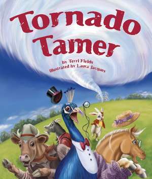 Tornado Tamer de Terri Fields