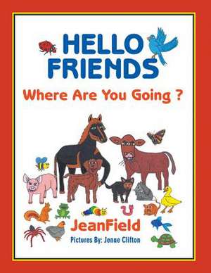 Hello Friends de Jeanfield