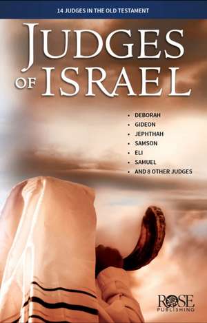 Judges of Israel: 50 Names for Believers de Rose Publishing