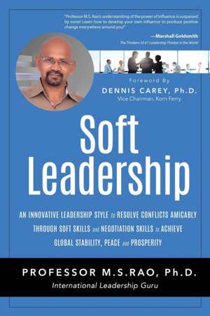 Soft Leadership de M. S. Rao