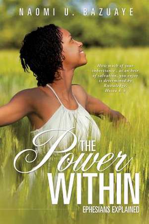 The Power Within de Naomi U. Bazuaye