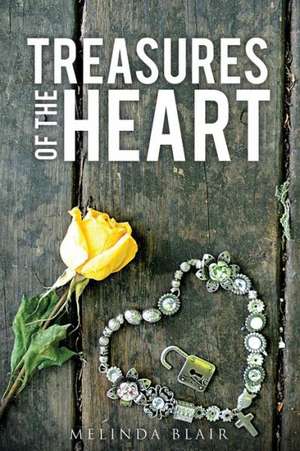 Treasures of the Heart de Melinda Blair