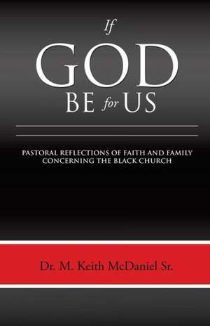 If God Be for Us de Sr. McDaniel, M. Keith