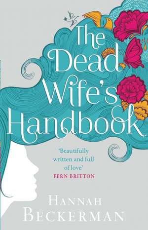 The Dead Wife's Handbook de Hannah Beckerman