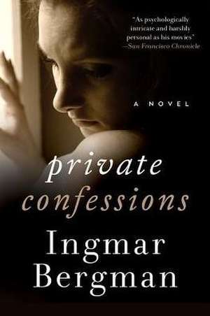 Private Confessions de Ingmar Bergman