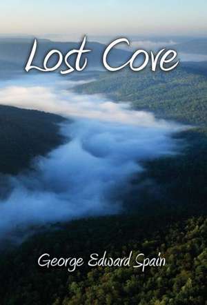 Lost Cove de George Edward Spain