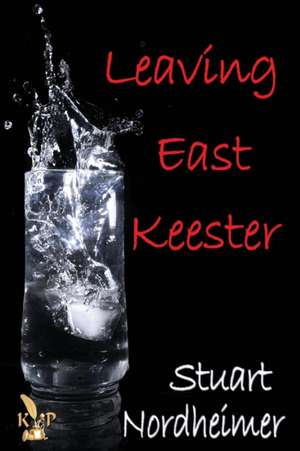 Leaving East Keester de Stuart Nordheimer