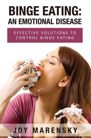 Binge Eating de Joy Marensky