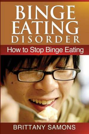 Binge Eating Disorder de Samons Brittany