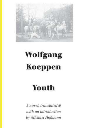 Youth de Wolfgang Koeppen