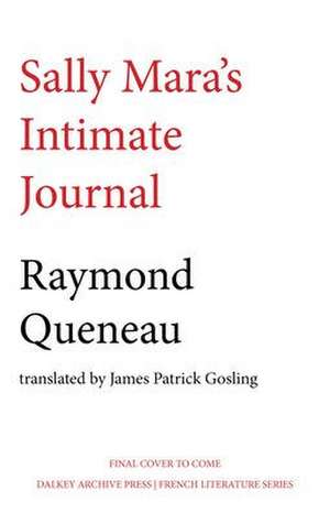 Sally Mara's Intimate Diary de Raymond Queneau